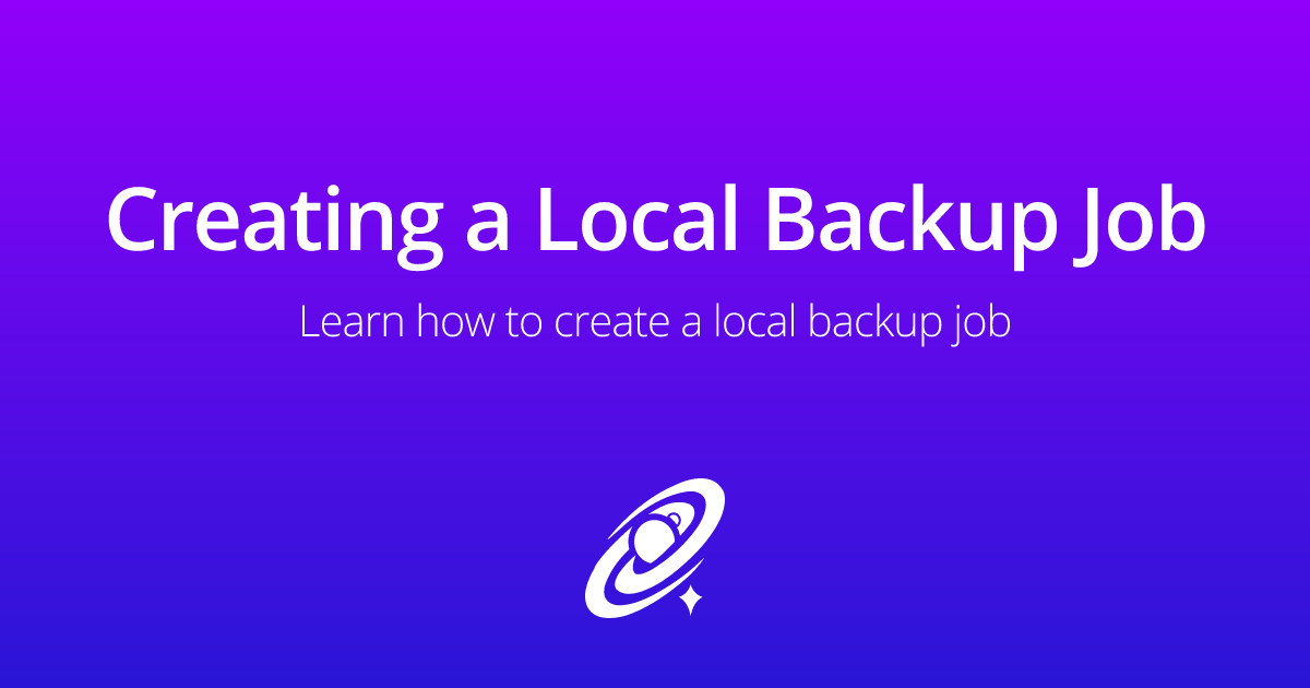 Creating a Local Backup Job Stellar